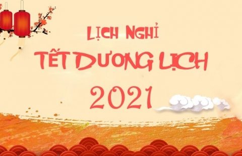 THÔNG BÁO: LỊCH NGHỈ TẾT DƯƠNG LỊCH 2021